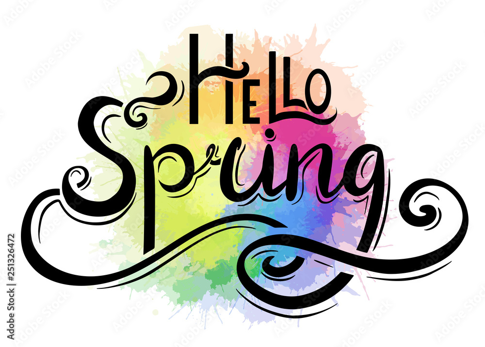 Handwritten Lettering Hello, Spring with rainbow watercolor splashes.