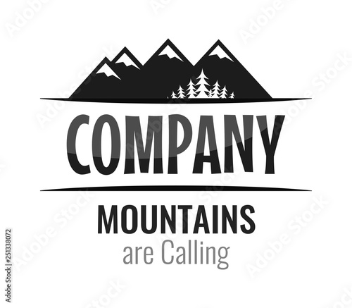 Vector badge with Mountains and forest. Caption Mountains are Calling and space for Company name. Logo for travel, tour,camping company,