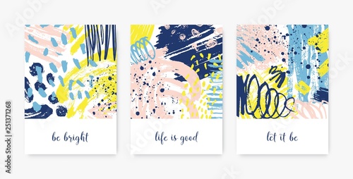 Bundle of decorative card templates with motivational phrases or messages and abstract stains, blots, brushstrokes, scribble, paint traces. Stylish vector illustration in contemporary art style.