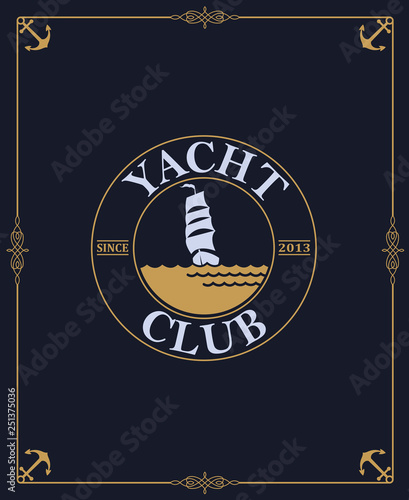 yacht club label isolated on dark background in decorative frame