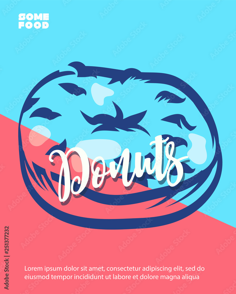Donut poster with cool design. Vector stock illustration. Donut poster with cool design. Vector stock illustration.