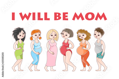 Pregnant girls happy and lettering will be mom. Vector illustration in cartoon style on a white background. Postcard, poster, poster for pregnant women
