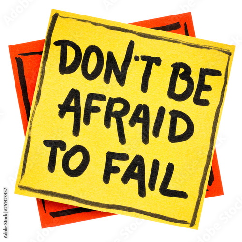 Wall Mural Do not be afraid to fail reminder or advice