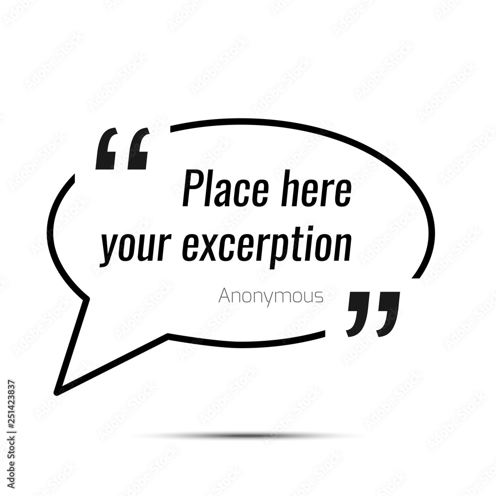 Vector empty quote text box. Design element for excerption Vector empty quote text box. Design element for excerption