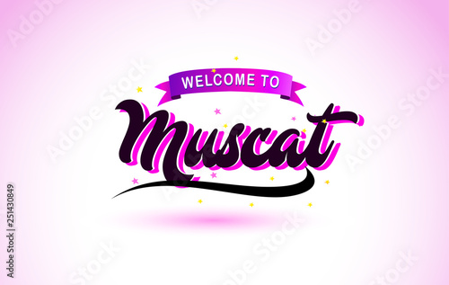 Muscat Welcome to Creative Text Handwritten Font with Purple Pink Colors Design.