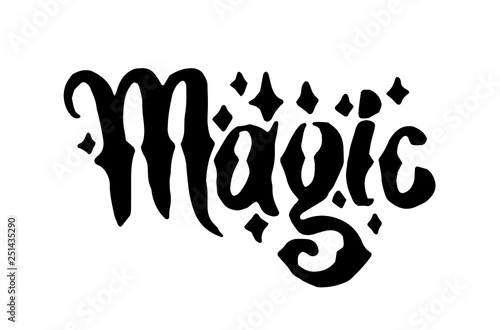 Vector hand drawn Witch and magic word lettering illustration on white background.