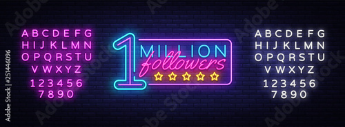 Million Followers neon text vector design template. One Million Subscribers light banner design element colorful modern design trend, night bright advertising. Vector. Editing text neon sign