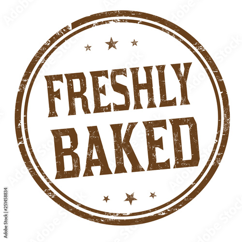 Freshly baked sign or stamp