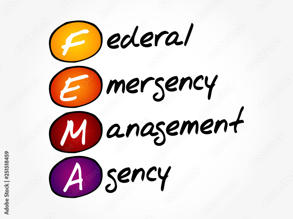 FEMA - Federal Emergency Management Agency acronym, concept background FEMA - Federal Emergency Management Agency acronym, concept background