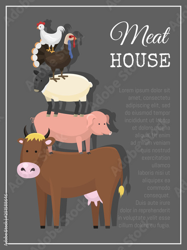 Meat house poster vector illustration. Different types of meat such as beef, chicken, lamb, mutton, pork, poultry, turkey. Banner with cow pig sheep turkey and hen. Farming concept.
