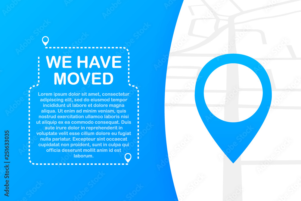 We have moved. Moving office sign. Clipart image isolated on blue ...