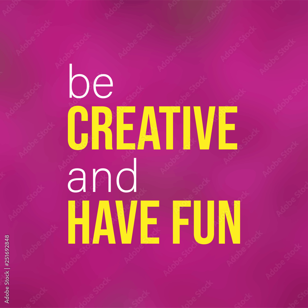 Quotes About Having Fun In Life