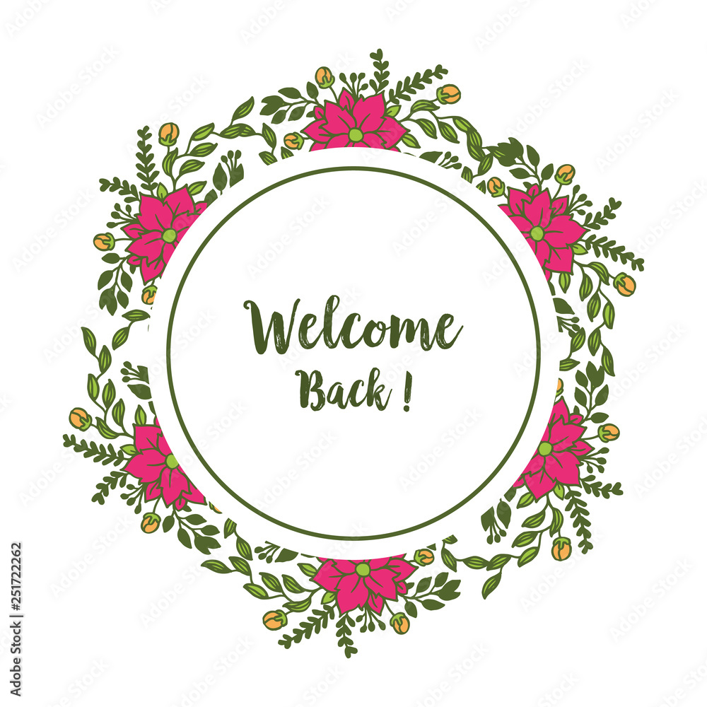 Vector illustration floral frame design white background for greeting card welcome hand drawn Vector illustration floral frame design white background for greeting card welcome hand drawn