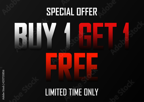 Buy 1 Get 1 Free, Sale poster design template, special offer, half price, vector illustration