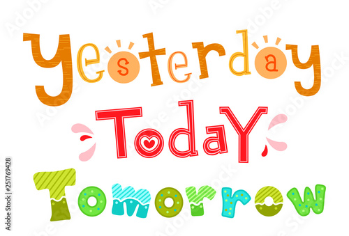 Yesterday Today Tomorrow Illustration