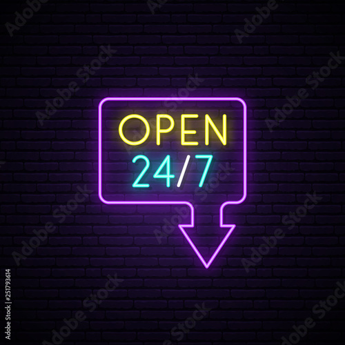 Open 24/7 neon sign. Light vector banner. Realistic glowing design element in arrow frame for around clock open Club, Bar, Cafe or Store. Vector illustration.