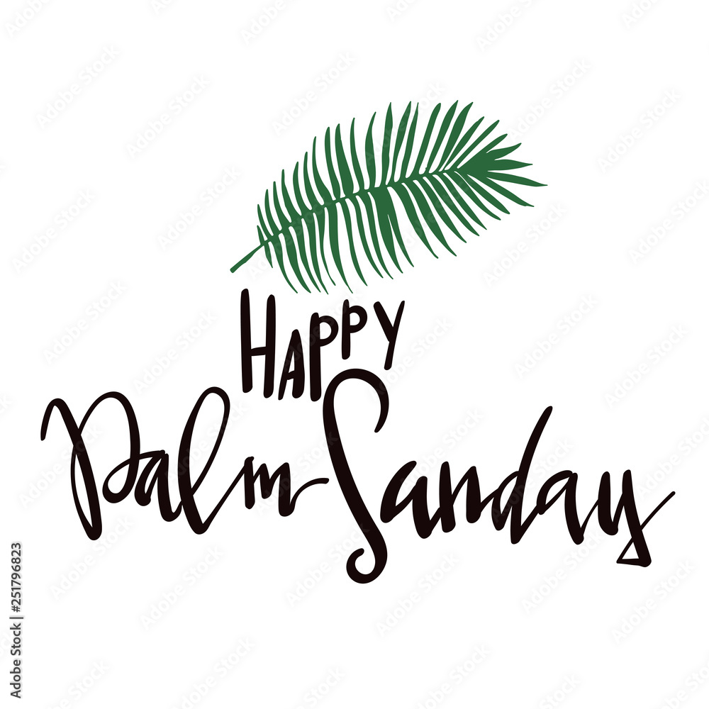 Happy Palm Sunday - celebration card with handwritten lettering ...