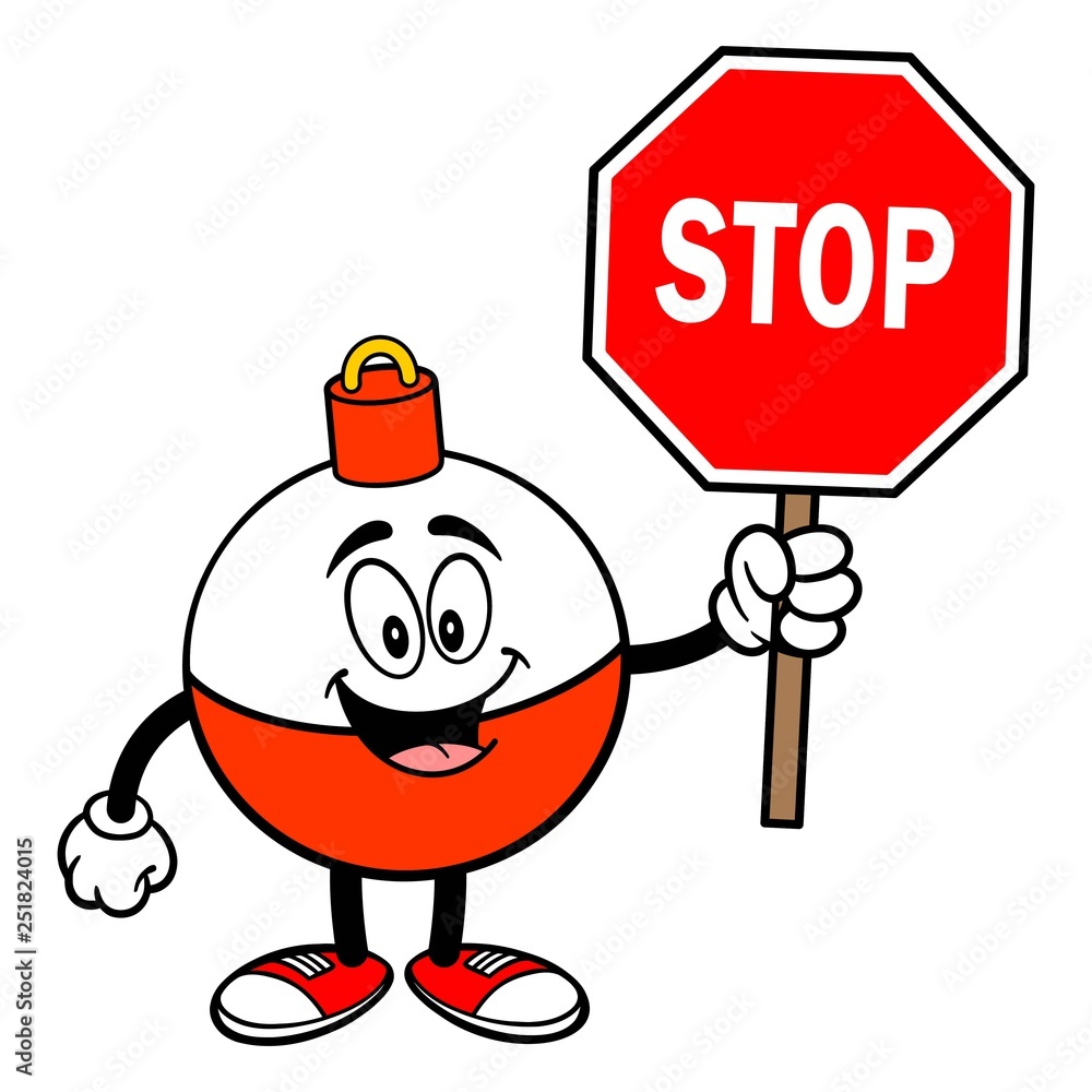 Fishing Bobber Mascot with a Stop Sign - A vector cartoon illustration of a red and white Fishing Bobber mascot with Stop Sign. Fishing Bobber Mascot with a Stop Sign - A vector cartoon illustration of a red and white Fishing Bobber mascot with Stop Sign.