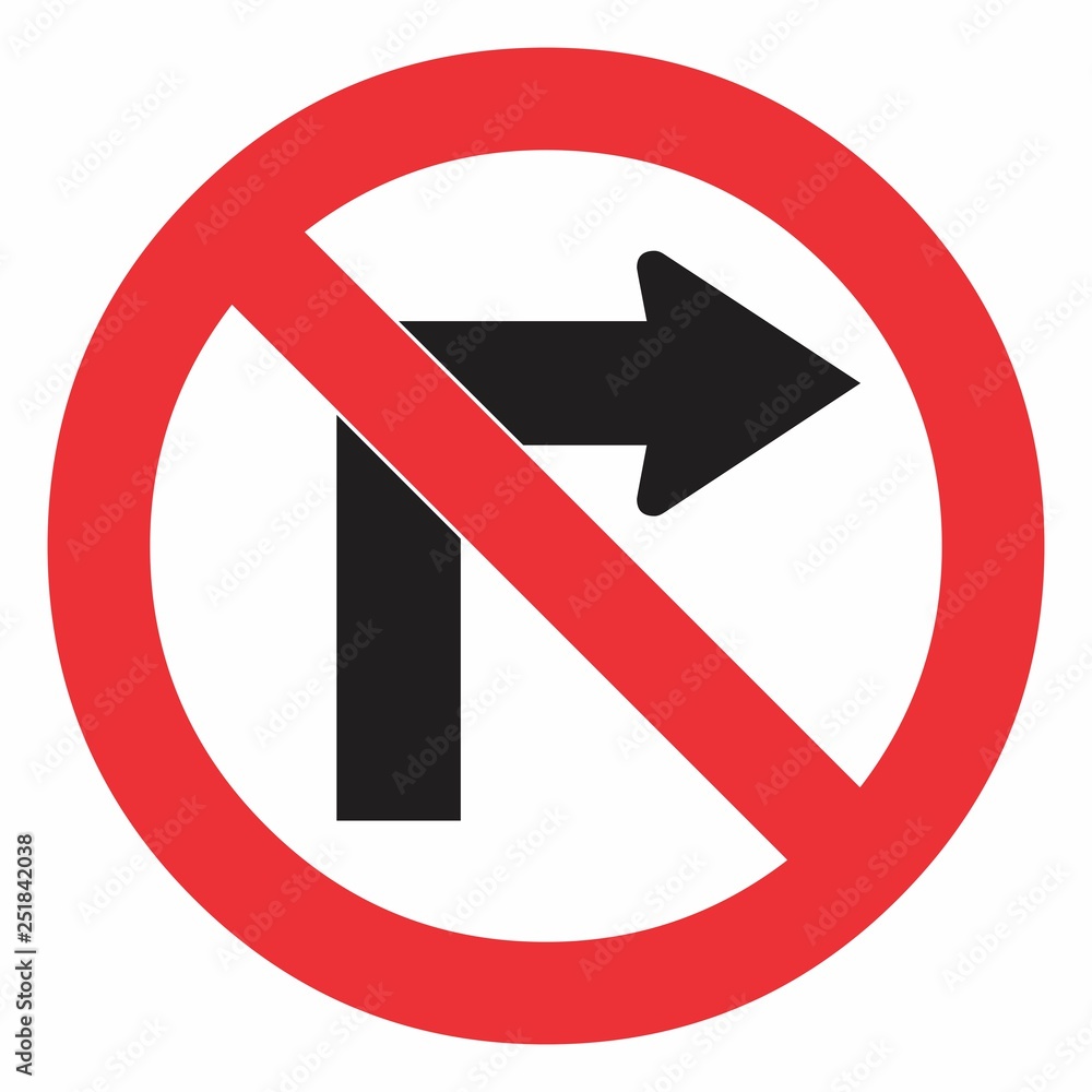 Do not turn right traffic sign Do not turn right traffic sign