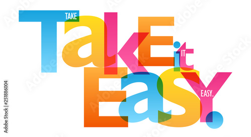 Tableau sur toile TAKE IT EASY. colorful typography banner