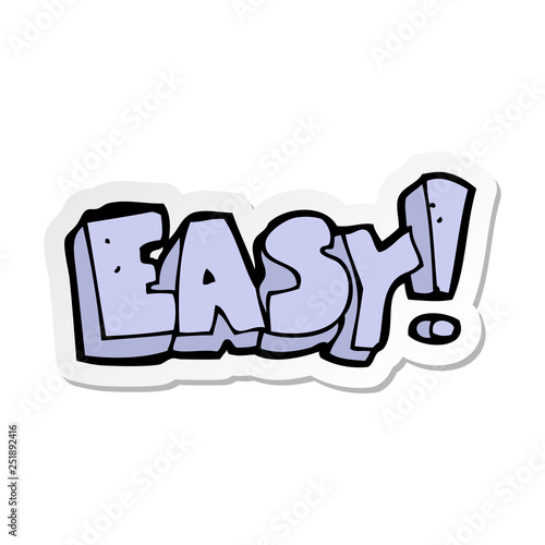 sticker of a cartoon easy sign