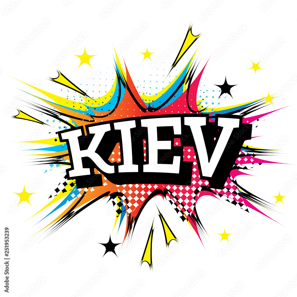 Fototapeta premium Kiev Ukraine Comic Text in Pop Art Style.