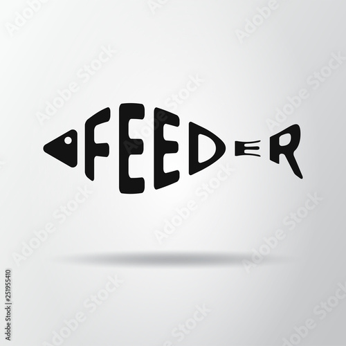 Stylized word in shape of fish isolated on gray. Feeder fishing logo. Web icon, symbol. Vector Illustration, EPS10.