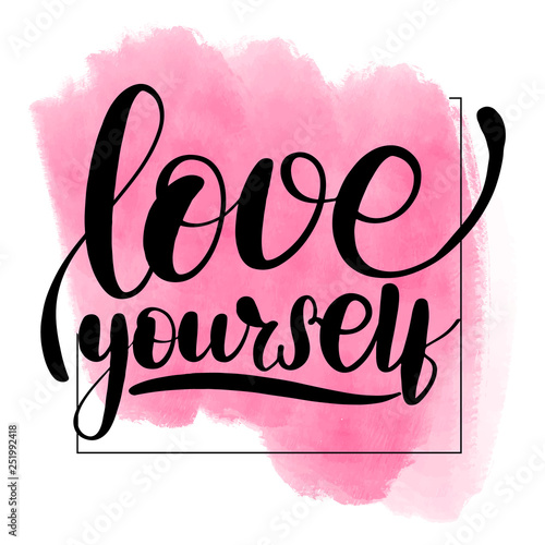 Inspirational handwritten brush lettering inscription