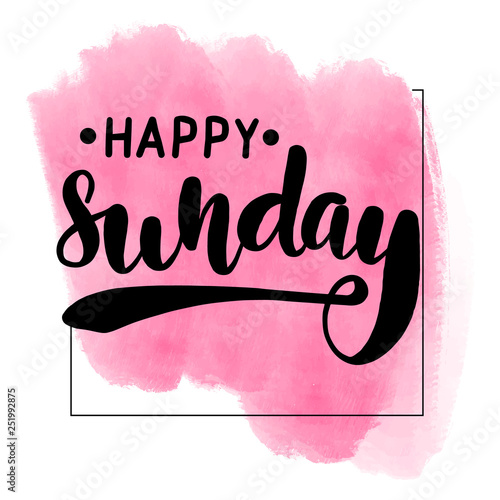 Inspirational handwritten brush lettering inscription