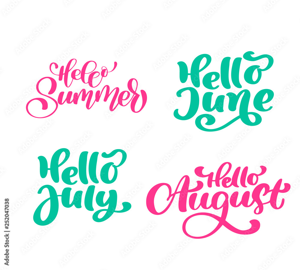 Set of Summer exotic Calligraphy lettering phrases Hello june, july, august. Vector Hand Drawn Isolated text. Sketch doodle design for greeting card, scrapbook, print