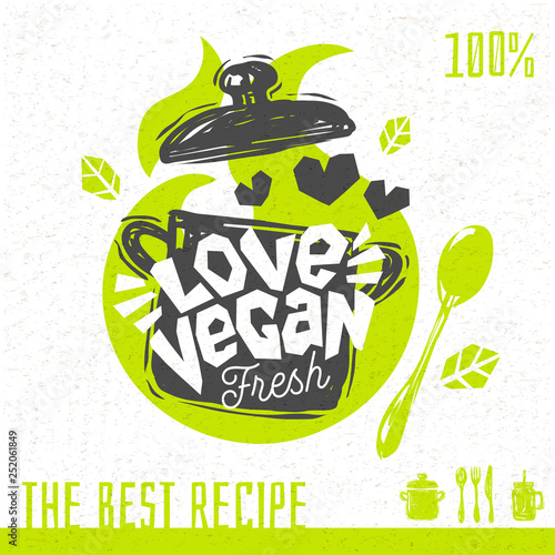 Vegan soup love heart logo fresh organic recipes hundred percent vegan vegetarian yummy sign pot spoon design element for stickers, product labels. Hand drawn vector illustration