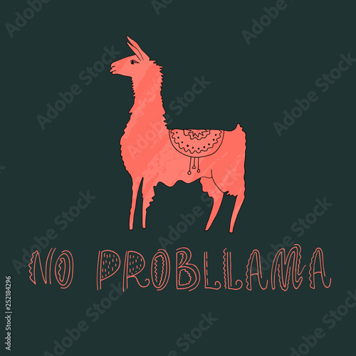 Hand drawn llama with amazing text. Vector illustration.