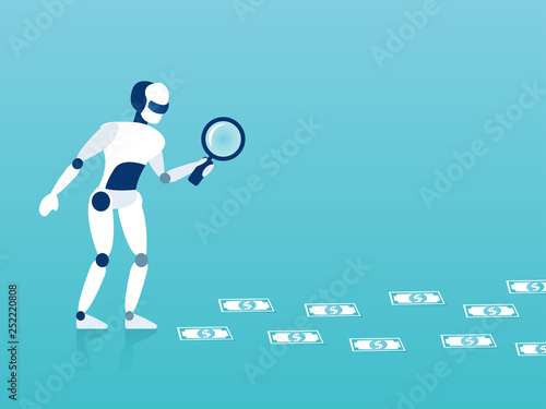 Vector of a robot looking at dollar banknotes through magnifying glass searching for the profit.