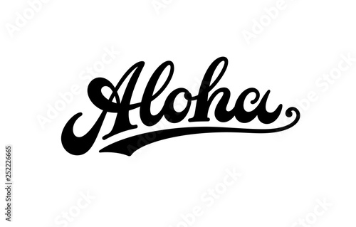 Vintage Aloha text, emblem and logo isolated on white. Hand drawn Aloha Hawaiian word for hawaii shirt print or sign. Lettering for tropical or summer party invitation, flyer and poster design. photo