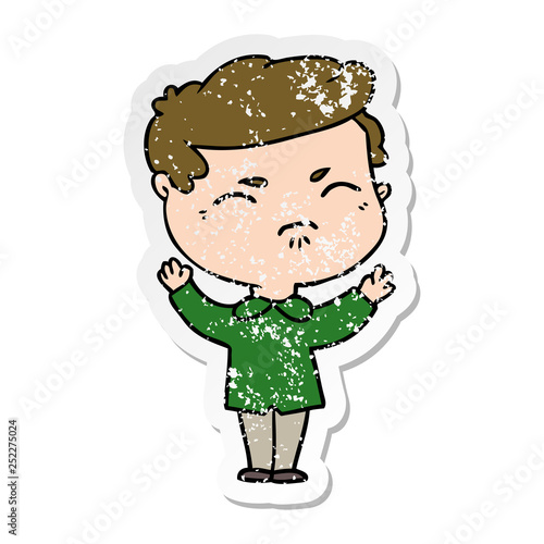 distressed sticker of a cartoon annoyed man