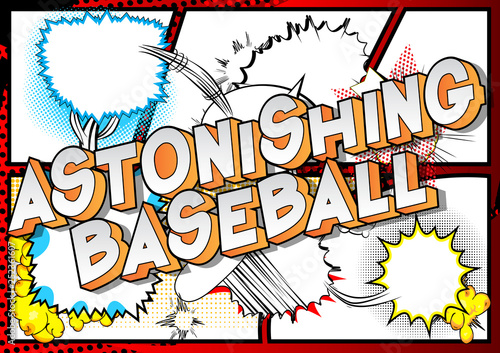 Astonishing Baseball - Vector illustrated comic book style phrase on abstract background.
