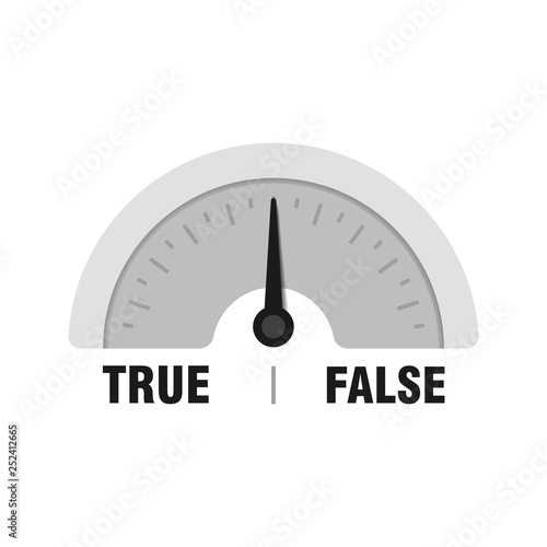 True False measuring gauge. Vector indicator illustration. Meter with black arrow in white background