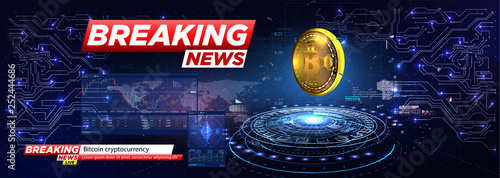 Breaking news a cryptocurrency, bitcoin in HUD style. Icon of Bitcoin. Realistic Bitcoin coin on the blue background of the electrical circuit. Modern cryptocurrency. Abstract technology background. 