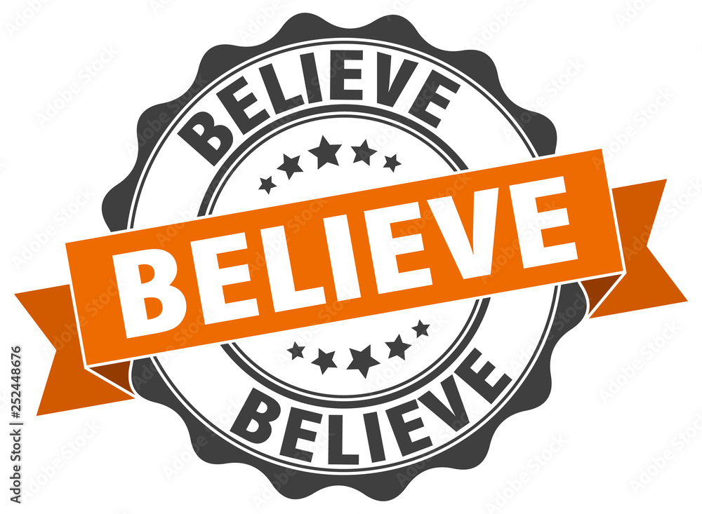 Fototapeta premium believe stamp. sign. seal