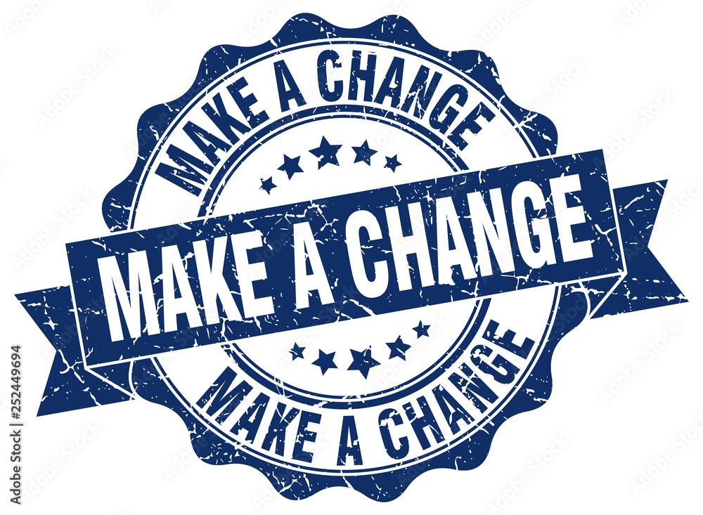 Fototapeta premium make a change stamp. sign. seal