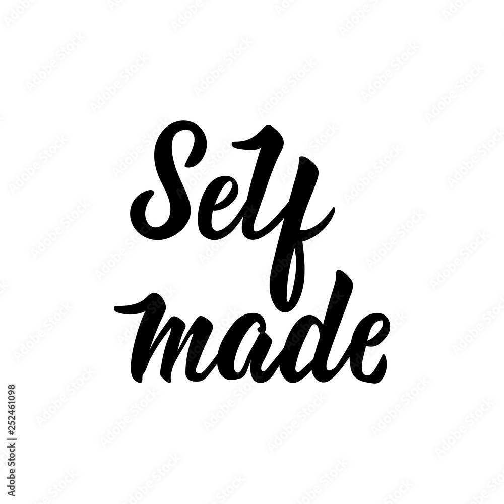Self made. Sticker vector for social media post. Lettering