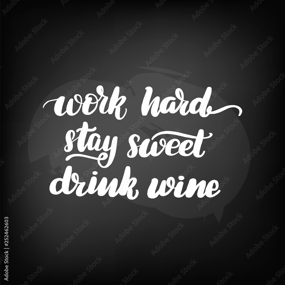 Obraz premium Chalkboard blackboard lettering work hard,