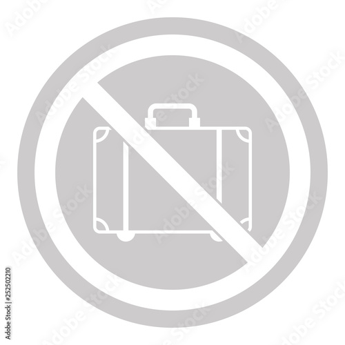 Gepäck verboten - Schild - Piktogramm - grau weiß 