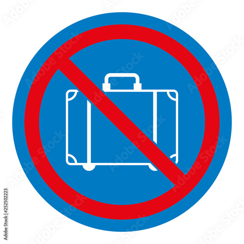 Gepäck verboten - Schild - Piktogramm - blau rot weiß 
