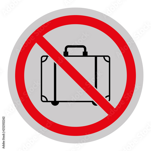 Gepäck verboten - Schild - Piktogramm - grau rot schwarz