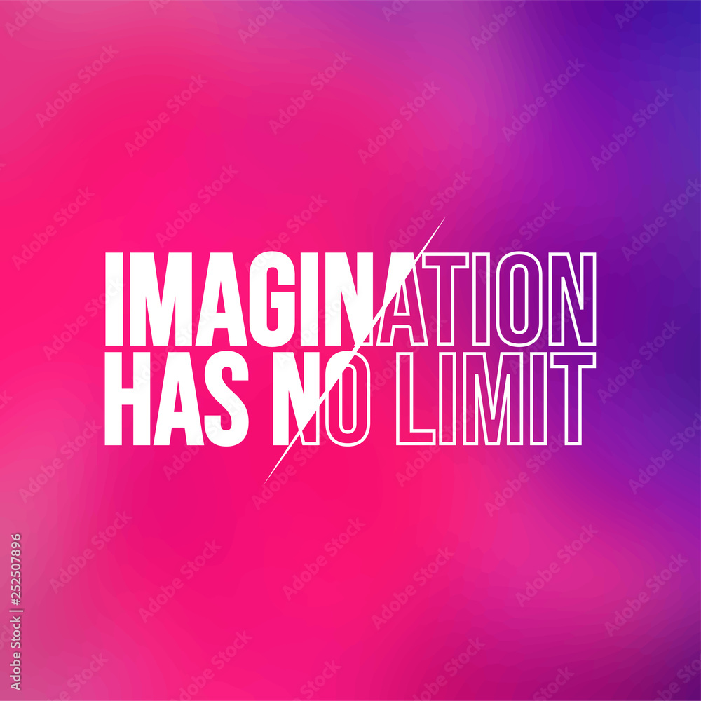 Obraz premium imagination has no limit. Life quote with modern background vector