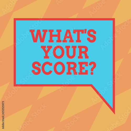 Wallpaper Mural Text sign showing What S Your Scorequestion. Conceptual photo Tell Personal Individual Rating Average Results Blank Rectangular Color Speech Bubble with Border photo Right Hand Torontodigital.ca
