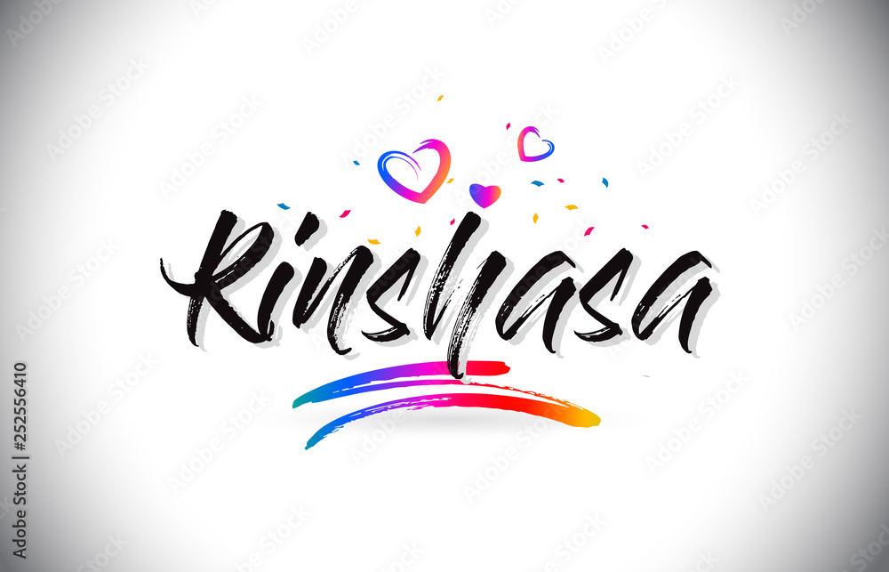 Obraz premium Kinshasa Welcome To Word Text with Love Hearts and Creative Handwritten Font Design Vector.