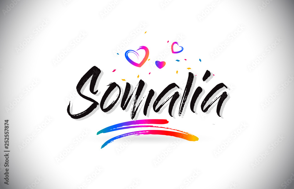 Somalia Welcome To Word Text with Love Hearts and Creative Handwritten Font Design Vector. Somalia Welcome To Word Text with Love Hearts and Creative Handwritten Font Design Vector.