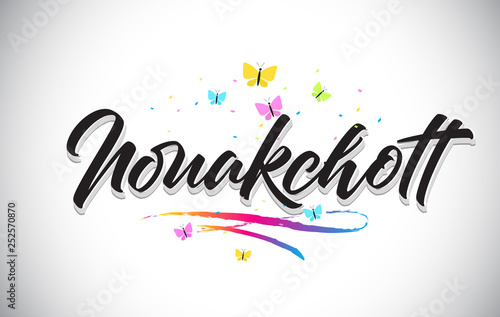 Nouakchott Handwritten Vector Word Text with Butterflies and Colorful Swoosh.